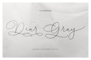 Dear Gray: A Script Font with Soul and Substance