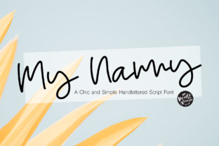 My Nanny Font for Handmade and Commercial Craft Projects