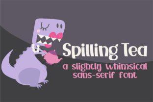 Spilling Tea: A Whimsical Sans Serif Font for Branding