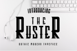 The Ruster: A Gothic Font That Elevates Campaign Impact