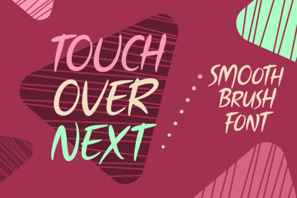 Touch Over Next: A Font That Elevates Your Brand’s Visual Story